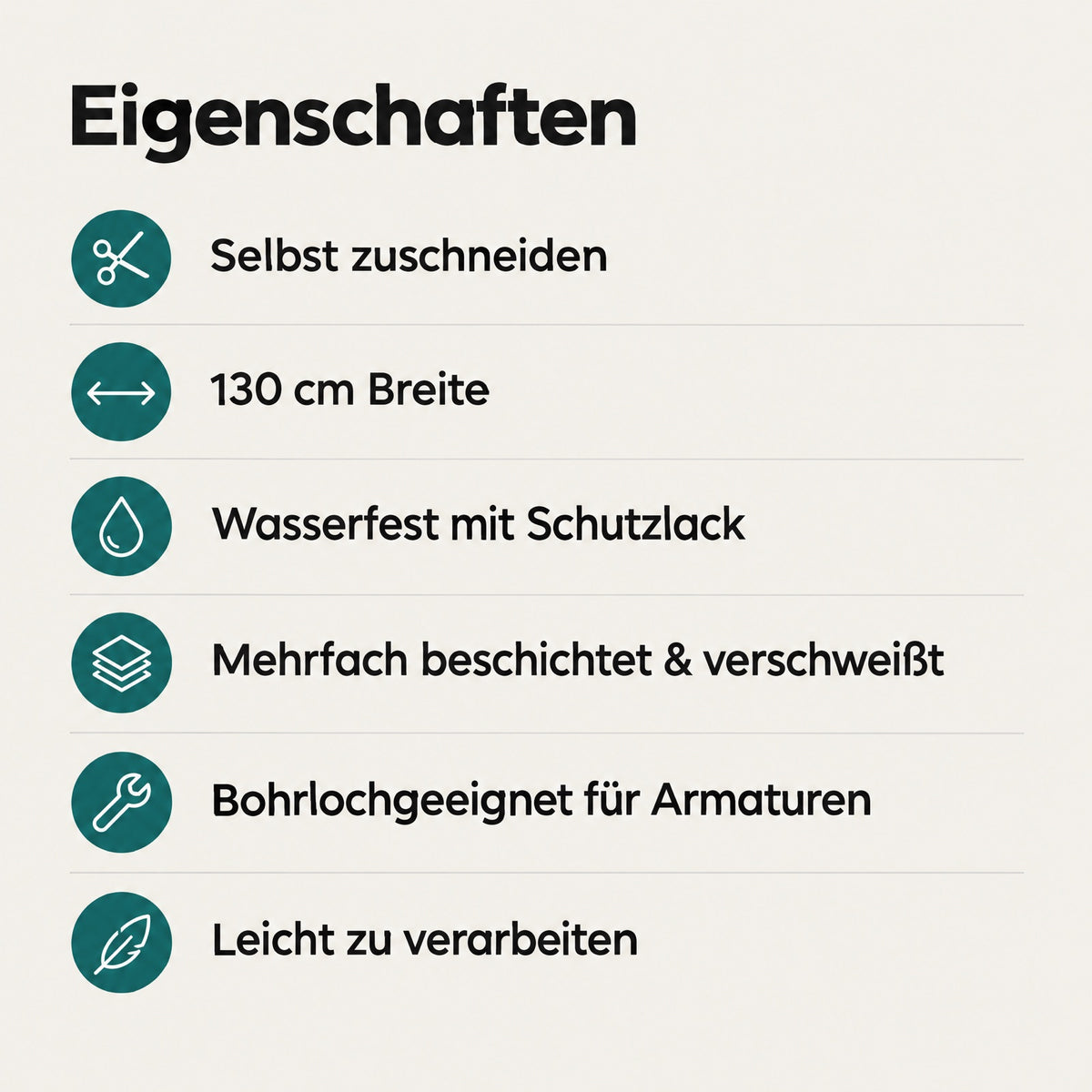 Eigenschaften der Duschrückwand: selbst zuschneiden, 130 cm Breite, wasserfest, mehrfach beschichtet, bohrlochgeeignet, leicht zu verarbeiten