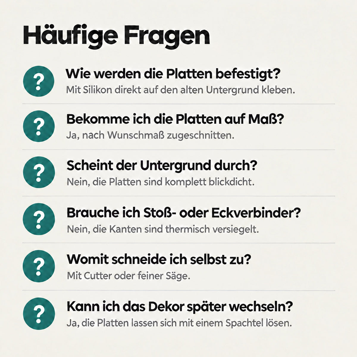 Häufige Fragen zur Duschrückwand: Befestigung mit Silikon, Zuschnitt nach Wunschmaß, blickdicht, keine Stoß- oder Eckverbinder nötig